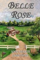 Belle Rose 1976320291 Book Cover