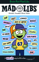 Brain Rot Mad Libs B0GGY8VRKZ Book Cover