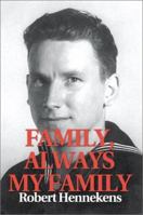 Family, Always My Family 0595209580 Book Cover