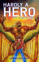 Hardly a Hero: The Origin of Galit 1954832028 Book Cover