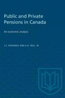 Public and Private Pensions in Canada (Ontario Economic Council research studies ; 9) 0802033474 Book Cover