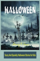 Halloween: Spookily Halloween Stories for Kids null Book Cover