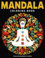 Mandala Coloring Book : Stress Coloring Books For Adults: 50 Beautiful Mandalas for Stress Relief and Relaxation (Vol.1) 1670620816 Book Cover