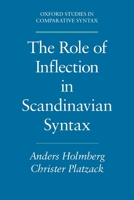 The Role of Inflection in Scandinavian Syntax (Oxford Studies in Comparative Syntax) 0195067460 Book Cover