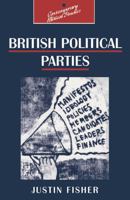 British Political Parties 0333763262 Book Cover