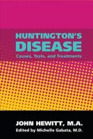 Huntingdon's Disease: Causes, Tests, and Treatments 1453895612 Book Cover