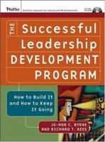 The Successful Leadership Development Program: How to Build It and How to Keep It Going 0787979082 Book Cover