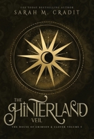 The Hinterland Veil: A New Orleans Witches Family Saga 1530258995 Book Cover