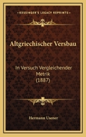 Altgriechischer Versbau 1272339831 Book Cover