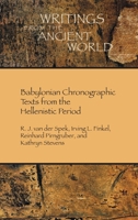Babylonian Chronographic Texts from the Hellenistic Period 1628375884 Book Cover