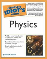 The Complete Idiot's Guide to Physics, 2nd Edition (Complete Idiot's Guide to) 159257081X Book Cover