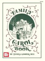 Mel Bay Family Carol Book 0871660040 Book Cover