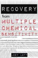 Recovery from Multiple Chemical Sensitivity: How I Recovered After Years of Debilitating MCS 1518666175 Book Cover