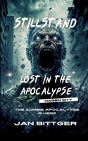 Lost in the Apocalypse: Stillstand (German Edition) 3759711812 Book Cover