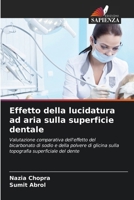 Effetto della lucidatura ad aria sulla superficie dentale (Italian Edition) 6209315526 Book Cover