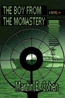 The Boy from the Monastery 0595371752 Book Cover