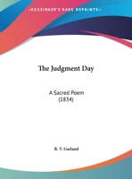 The Judgment Day: A Sacred Poem 1162238267 Book Cover