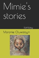 Mimie's Stories: Fantasy 1723982881 Book Cover