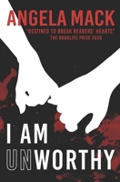 I Am Unworthy B08BWFL1SG Book Cover