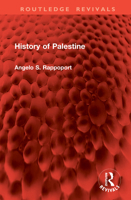 History of Palestine (Routledge Revivals) 104102097X Book Cover
