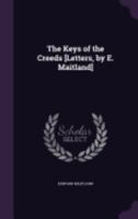 The Keys Of The Creeds 1011252813 Book Cover