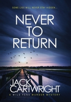 Never To Return 1916986056 Book Cover