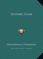 Esoteric Islam 1425459323 Book Cover