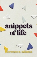 Snippets of Life 1647732123 Book Cover