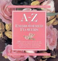 A-Z of Embroidered Flowers 0957906900 Book Cover