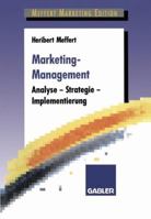 Marketing-Management: Analyse - Strategie - Implementierung 3409236139 Book Cover