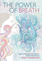 THE POWER OF BREATH. The art of breathing well for harmony, happiness and health 1786780186 Book Cover