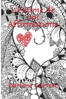 L'Estime de Soi Affirmations: Livre de coloriage (fleurs) (Self-love Affirmations) B0916YKDVZ Book Cover
