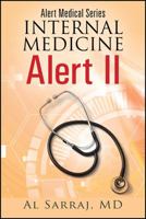 Alert Medical Series: Internal Medicine Alert II 1478774258 Book Cover