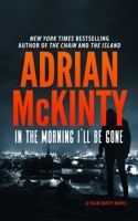 In the Morning I'll Be Gone 1616148772 Book Cover