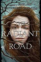 The Radiant Road 0525953477 Book Cover