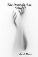 The Demons that Follow 1678170445 Book Cover