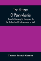 The History of Pennsylvania: From its Discovery by Europeans, 9354507751 Book Cover