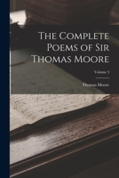 The Complete Poems of Sir Thomas Moore; Volume 3 1017540837 Book Cover