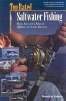 Top Rated Saltwater Fishing: Bays, Estuaries, Flats & Offshore in North America 1586670018 Book Cover