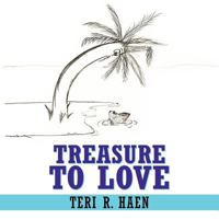 Treasure to Love 1449742076 Book Cover