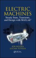 ElectrIc Machines: Steady State, Transients, and Design with MATLAB 1420055720 Book Cover