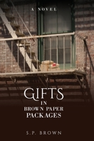 Gifts in Brown Paper Packages B09NRD893W Book Cover