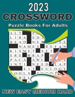 New York Times New Easy Medium Hard Crossword Puzzle Books For Adults B0BSSGKQMG Book Cover