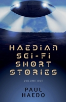Haedian Sci-Fi Short Stories: Vol I B09XB2QV3Q Book Cover