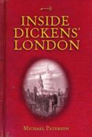 Inside Dickens' London 0715339133 Book Cover