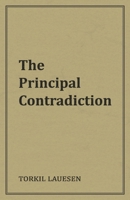 The Principal Contradiction 1989701035 Book Cover