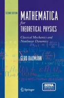 Mathematica for Theoretical Physics: Classical Mechanics and Nonlinear Dynamics 1489993231 Book Cover