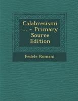 Calabresismi ... 1287400221 Book Cover