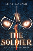 The Soldier B0FJ9DY3VQ Book Cover