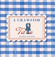 A Crawfish Tale B0GWQ2CDDR Book Cover